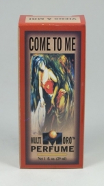 COME TO ME
